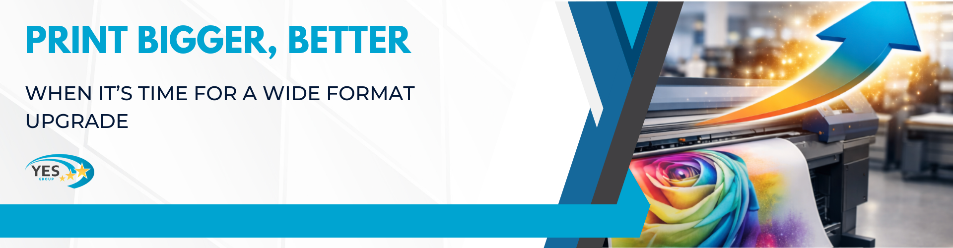 Wide format printer upgrade graphic